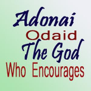 Adonai Odaid - The God Who Encourages