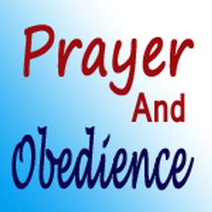 Prayer and Obedience